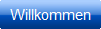Willkommen
